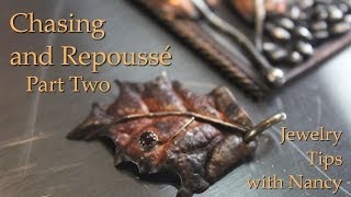 Chasing and Repoussé Part Two  Jewelry Tips with Nancy [upl. by Narah282]