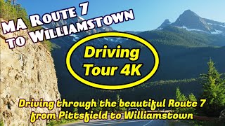 Massachusetts Route 7 to Williamstown MA  Driving Tour from Pittsfield 4K [upl. by Perkin611]