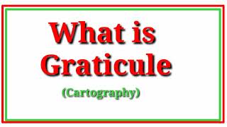 What is Graticule in cartography [upl. by Zoellick]