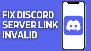 How To Fix Discord Server Link Invalid or Expired Issue 2024 [upl. by Robbert]