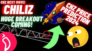 Huge Breakout Of Chiliz Crypto Coin Is Coming  CHZ Price Prediction 2024 [upl. by Tnomal457]