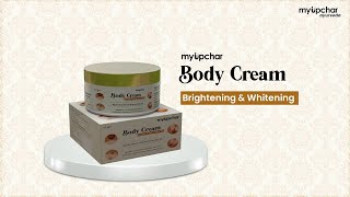 myUpchar Body Brightening Cream For Dark Neck Underarms amp Elbow [upl. by Ekaterina326]