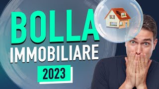 Bolla immobiliare 2023 Dovreste essere preoccupati ♦️ AGGIORNAMENTO ♦️ [upl. by Otrebla]