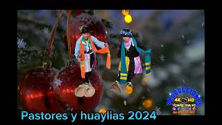 💥pastores y huaylias 2024❤️👇🍒 [upl. by Assiran614]