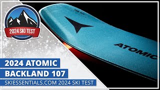 2024 Atomic Backland 107  SkiEssentialscom Ski Test [upl. by Natividad]