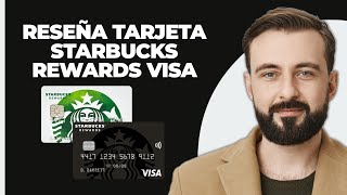 Reseña de la tarjeta Visa Starbucks Rewards [upl. by Bullough]