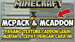 CARA PASANG TEXTUREADDON MUDAH amp CEPAT  MINECRAFT PE [upl. by Schaper]