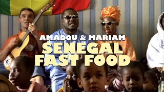 Amadou amp Mariam feat Manu Chao  Sénégal Fast Food Official Music Video [upl. by Caplan]