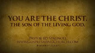 You Are The Christ The Son Of The Living God [upl. by Sale]