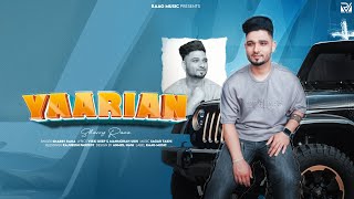 Yaarian Full Song Sharry Rana  Raag Music [upl. by Swihart358]