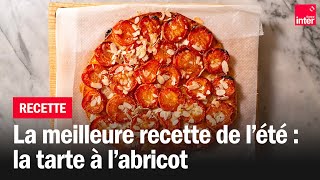 La tarte à labricot  Les recettes de FrançoisRégis Gaudry [upl. by Leumek]