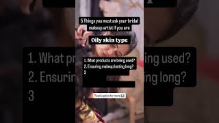 5 MustAsk Questions for Oily Skin Brides  Bridal Makeup Tips [upl. by Ailehpo355]