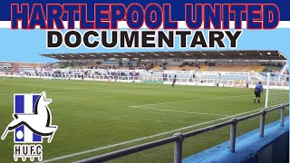 HARTLEPOOL UNITED DOCUMENTARY [upl. by Yajeet355]