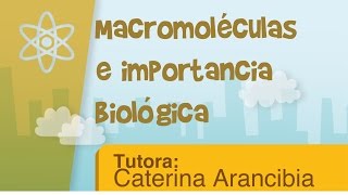 Macromoléculas de importancia biológica [upl. by Pinkerton]