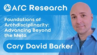 Foundations of Archdisciplinarity Advancing Beyond the Meta [upl. by Barbabra]