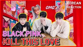 BLACKPINK  Kill This Love MV  Sama Cowok Ganteng Korea  Kpop Korean reaction [upl. by Aitercal]