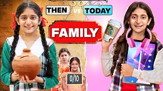 FAMILY THEN vs TODAY  Siblings in Indian Family  Behen vs Behan  MyMissAnand [upl. by Lledrac]