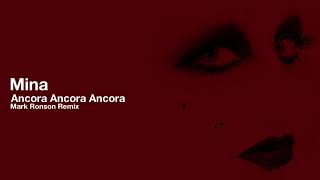 Mina  Ancora Ancora Ancora Mark Ronson Remix [upl. by Gingras734]