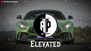 Elevated  Shubh SlowedReverb  AP Bass Boosted [upl. by Minoru964]