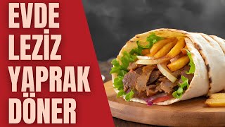 EVDE YAPRAK DÃ–NER NASIL YAPILIR  EVDE DÃ–NER YAPIMI Pratik yemek tarifleri [upl. by Xanthus]