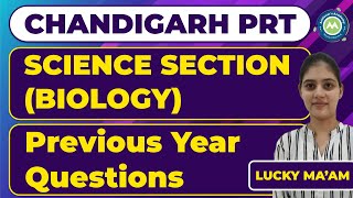 Chandigarh PRT Science Section Biology Previous Question Solution by Lucky Mam Achievers Academy [upl. by Rednazxela]