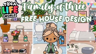 Family Of Three FREE House Design 🍃✨ Toca Life World [upl. by Coh]