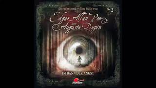 Edgar Allan Poe amp Auguste Dupin  Folge 2 Im Bann der Angst komplettes Hörspiel [upl. by Flint]