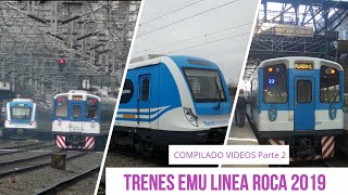 Trenes eléctricos Linea Roca 2019 Compilado vídeos PARTE 2 [upl. by Elleiand]