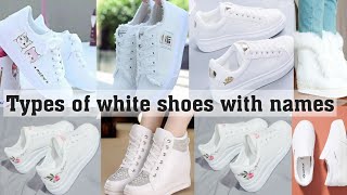 Types of white shoes boots sneakers with namesTHE TRENDY GIRL [upl. by Gowrie]