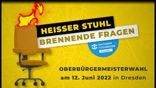 OBWahl 2022 in Dresden quotHeisser Stuhl  Brennende Fragenquot 1 [upl. by Annawak849]