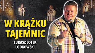 ŁUKASZ LOTEK LODKOWSKI  W krążku tajemnic całe nagranie 2023 [upl. by Ecnarrat]