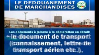 Dédouanement Marchandises [upl. by Rednirah]