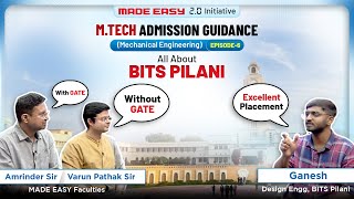 MTech Admission Guidance  Episode 6  All You Need To Know About BITS Pilani  MADE EASY [upl. by Sunny]