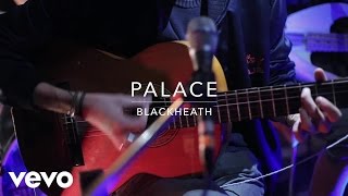 Palace  Blackheath Live At Sarm Music Village [upl. by Andre]