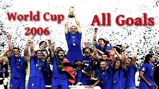 World Cup 2006 All Goals [upl. by Ahsikel906]