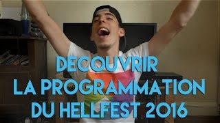 DECOUVRIR LA PROGRAMMATION DU HELLFEST 2016  BONUS MAKE IT LOUD 1 [upl. by Name]