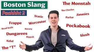 Learn Boston Slang Words Paahhht 2 [upl. by Cacka]