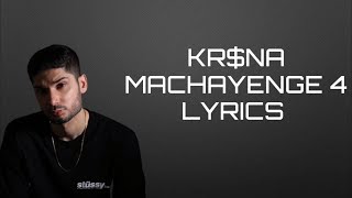 KRNA  Machayenge 4  Official Lyrics Video [upl. by Kleinstein]