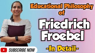 Friedrich Froebel  Contribution of Educational Thinkers  For All Teaching Exams InculcateLearning [upl. by Freda]