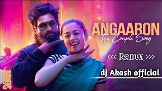 angaro ka ambar sa lagta hai mera sami  pushpa 2  dj Akash official  dj remix song 2024 [upl. by Digdirb809]