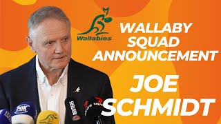 WALLABIES Squad announcement with Joe Schmidt [upl. by Cower]