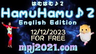 「HamuHamu2 English Edition」PV [upl. by Yenittirb986]