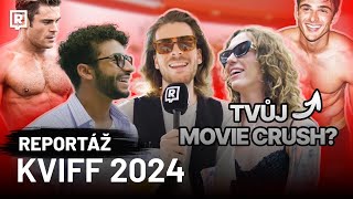 Kdo je Tvůj filmový crush KVIFF 2024  REPORT [upl. by Richer134]