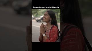 Bhagwan Jo Karte Hai Acha Hi Karte Hai viral trending motivation viralvideo shorts status [upl. by Annawik]