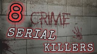 8 Horrifying Serial Killer Documentaries That Were Solved [upl. by Salvadore]