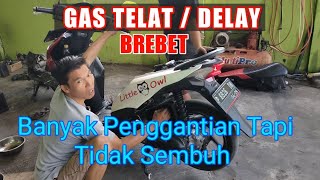 BANYAK DIGANTI TAPI TIDAK SEMBUH ‼️ Honda Beat esp brebet gas delay [upl. by Lynde]