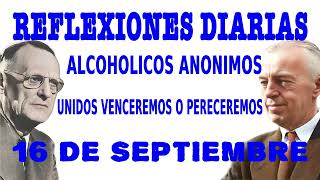 reflexiones diarias de alcoholicos anonimos  16 de septiembre  UNIDOS VENCEREMOS O PERECEREMOS [upl. by Dorothea701]