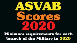 ASVAB Scores  Minimum requirements for each branch of the Military [upl. by Enneles]