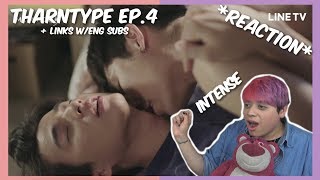 INTENSE TharnType The Series Ep4  Reaction  Links weng subs [upl. by Bolger89]