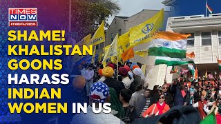 Racist Slurs Abuses Khalistani Goons Harass Indian Women Outside Indian diplomatic Mission in US [upl. by Leizahaj]